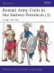 [Men-at-Arms 510] • Men-At-Arms [511] Roman Army Units in the Eastern Provinces